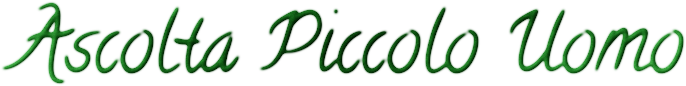 Ascolta, Piccolo Uomo